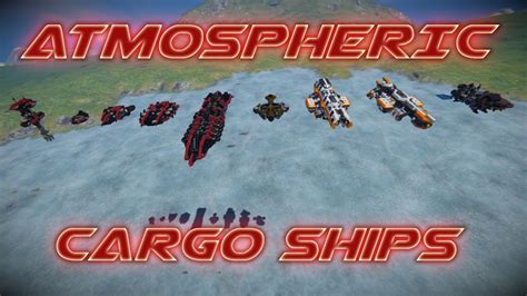 Space Engineers Atmosphericplanetary Cargo Ships Youtube