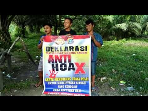 Deklarasi Anti Hoax Oleh Masyarakat Jl M Yusuf Kel Teluk Makmur