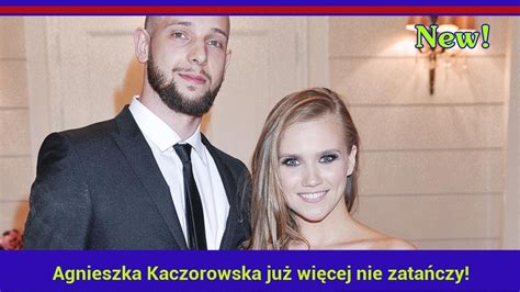 Agnieszka Kaczorowska Już Więcej Nie Zatańczy Co Się Stało Youtube