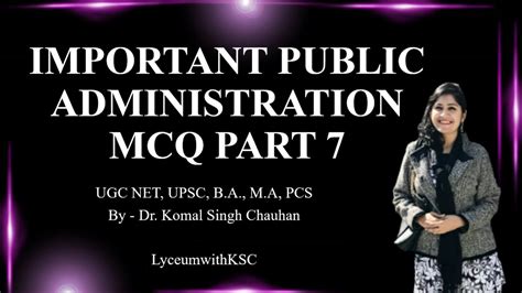 Public Administration Mcqs Part 7 Ii Lyceumwithksc Youtube