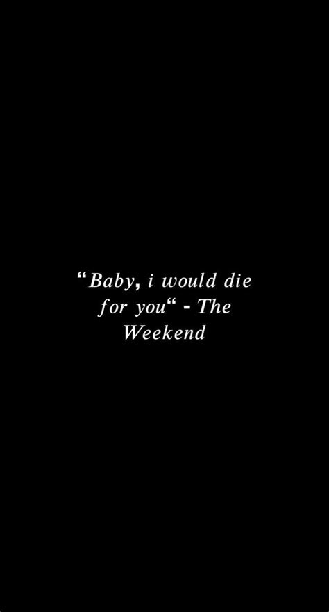 The Weeknd Quotes The Weeknd Music The Weeknd Albums The Weeknd Poster Song Quotes Music