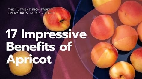 17 Impressive Benefits Of Apricot Khubani Youtube