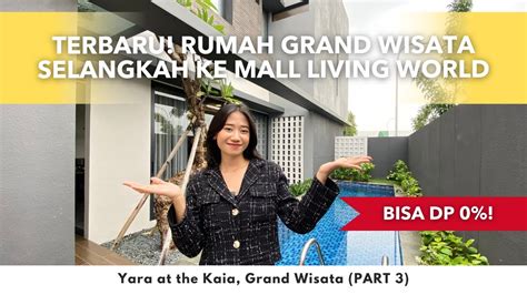 Paling Mewah Di Bekasi Review Rumah Yara 8x18 At The Kaia Grand