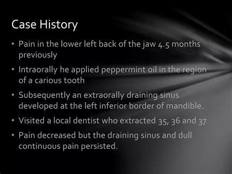 Chronic Osteomyelitis Of The Mandible Case Report Ppt