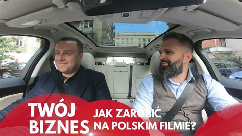 Jak Zarobi Na Polskim Filmie Tw J Biznes Cda