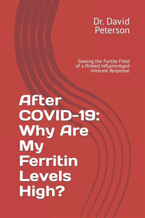 After Covid Why Are My Ferritin Levels High Sowing The Fertile