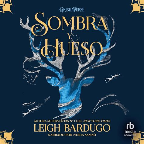 Sombra Y Hueso The Shadow And Bone Trilogy By Leigh Bardugo