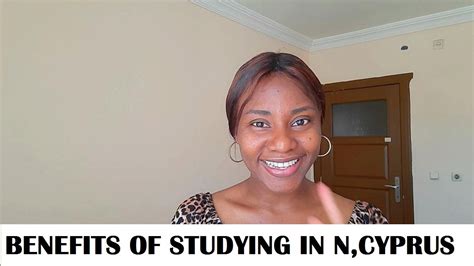 Benefits Of Studying In North Cyprus Youtube