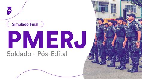 Simulado Final PMERJ cargo de Soldado pós edital