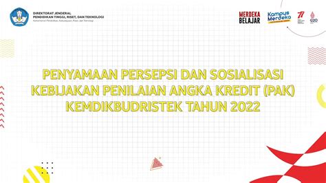 Sosialisasi Kebijakan Penilaian Angka Kredit Pak Kemdikbudristek