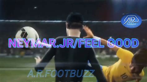 Neymarjrfreestyle Skillsfeel Good Youtube