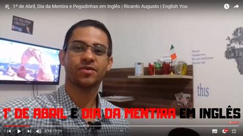 Como Dizer De Abril E Dia Da Mentira Em Ingl S Ricardo Augusto