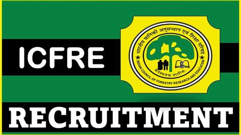 Icfre Recruitment Salary Up To Per Month Check Post And