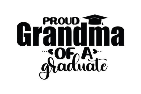 Abuela Orgullosa De Un Graduado Vector Premium