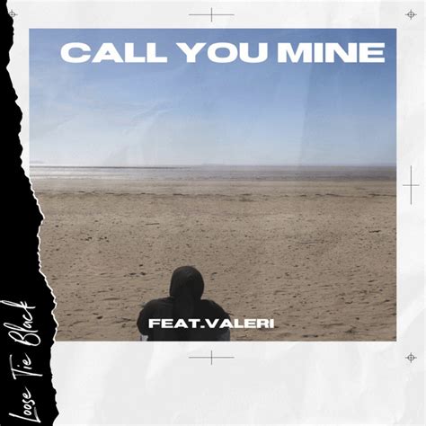 Call You Mine Single By Loose Tie Black Spotify