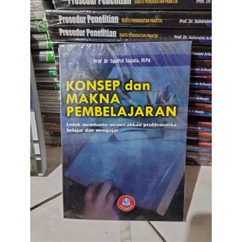 Jual Konsep Dan Makna Pembelajaran By Syaiful Sagala Shopee Indonesia