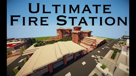 Minecraft Ultimate Fire Station Time Lapse Youtube