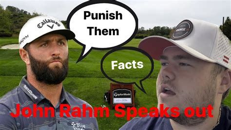 John Rahm S Controversial Take On Liv Golf Players Should They Be