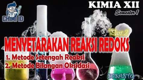 Cara Cepat Metode Bilangan Oksidasi Untuk Menyetarakan Persamaan Reaksi