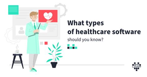 What Types Of Healthcare Software Should You Know Applover