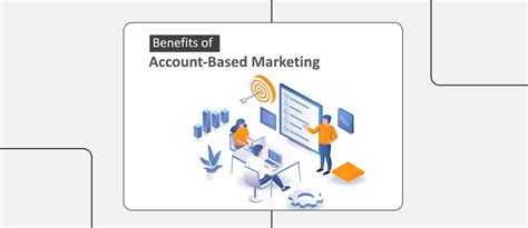 10 Account-Based Marketing Benefits That Truly Profit Your Company