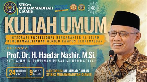 Kuliah Umum Bersama Prof Dr H Haedar Nashir M Si YouTube