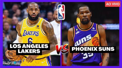 Los Angeles Lakers X Phoenix Suns Hor Rio E Onde Assistir Ao Vivo