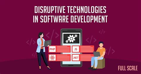 5 Latest Disruptive Technologies Transforming The Software Development Landscape