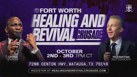 Fort Worth Healing And Revival Crusade At Revival Today Church Day