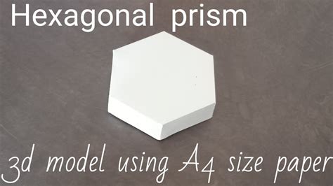 Hexagonal Prism Paper Maths Model 3d Hexagon Geometrical Shapes Gift