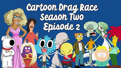 Rupauls Cartoon Drag Race Season Ep Youtube