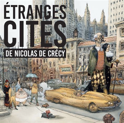 Nicolas De Cr Cy Gallimard Bande Dessin E Gallimard Bd