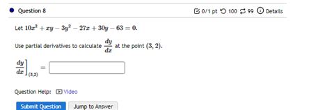 Solved Let 10x2 Xy−3y2−27x 30y−63 0 Use Partial Derivatives