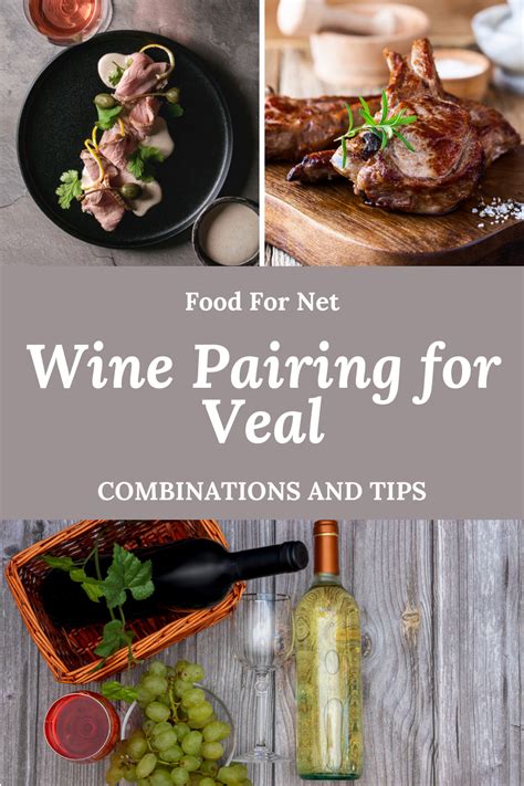 Best Wine Pairing For Veal | Food For Net