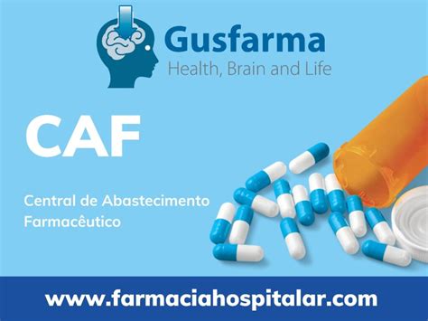 Central de Abastecimento Farmacêutico CAF Farmácia Hospitalar