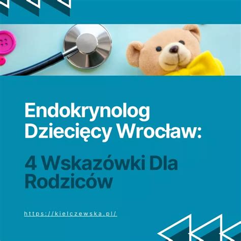 Ppt Endokrynolog Dzieci Cy Wroc Aw Wskaz Wki Dla Rodzic W