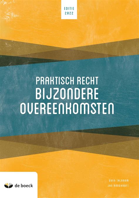 Praktisch Recht Bijzondere Overeenkomsten Van In