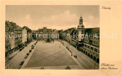 AK Ansichtskarte Leipzig Markt Altes Rathaus Kat Leipzig Nr Sa23490