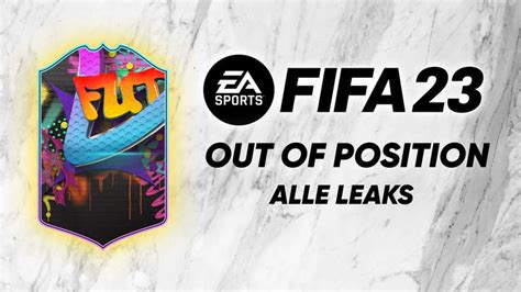 FIFA 23 Out Of Position Leaks Alle Geleakten Spieler Und Positionen