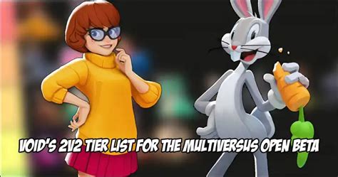 VoiD Releases New 2v2 Tier List For MultiVersus Open Beta That