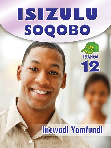 Isizulu Soqobo Grade 12 Learners Book Wced Eportal