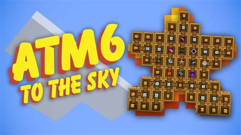 All The Mods 6 To The Sky EP48 ATM Star Creative Power YouTube