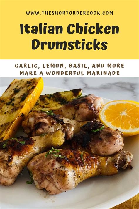 Italian Chicken Drumsticks The Short Order Cook Quick Chicken Recipes Chicken Drumstick