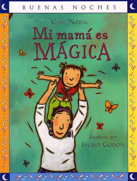 Especial D A De La Madre Libros Infantiles En Los Que Mam Es La