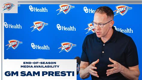 GM Sam Presti 2023 24 End Of Season Media Availability Full Press