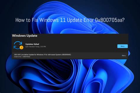 How To Fix Windows 11 Update Error 0x800705aa Here Are Some Ways