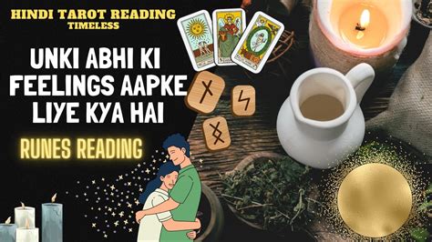 Unki Abhi Ki Feelings Aapke Liye Runes Reading Hindi Tarot Reading