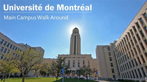 University Of Montreal Main Campus Walk Around Universit De Montr Al