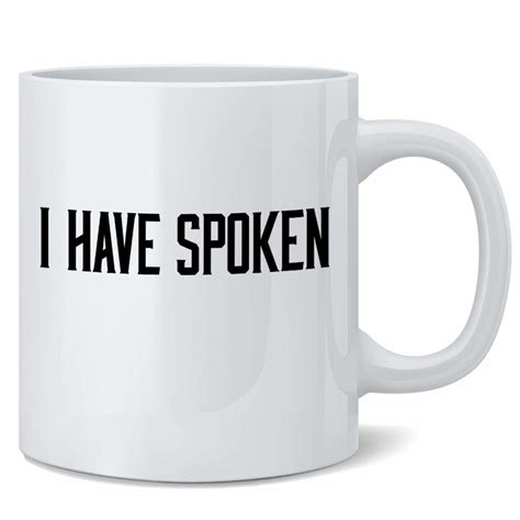 I Have Spoken Quote Mandalorian Mug в 2020 г