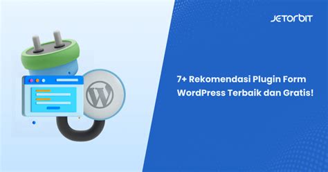 Rekomendasi Plugin Form Wordpress Terbaik Dan Gratis